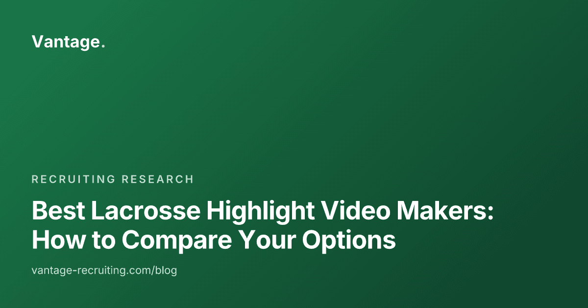 Best Lacrosse Highlight Video Makers: How to Compare Your Options