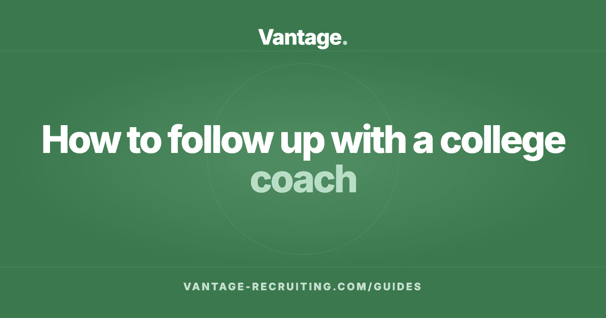 How to follow up with a college coach