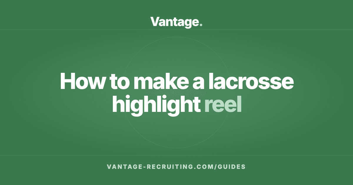How to make a lacrosse highlight reel