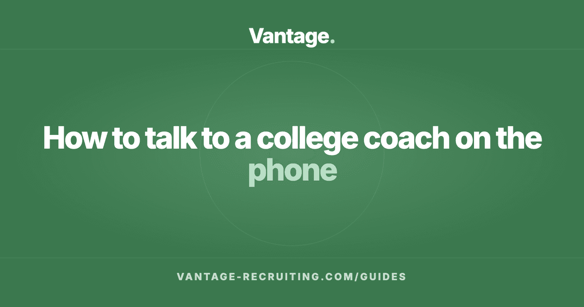 How to talk to a college coach on the phone