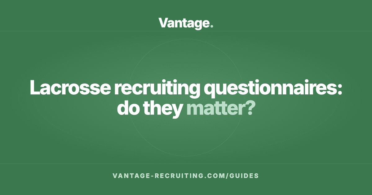 Lacrosse recruiting questionnaires: do they matter?