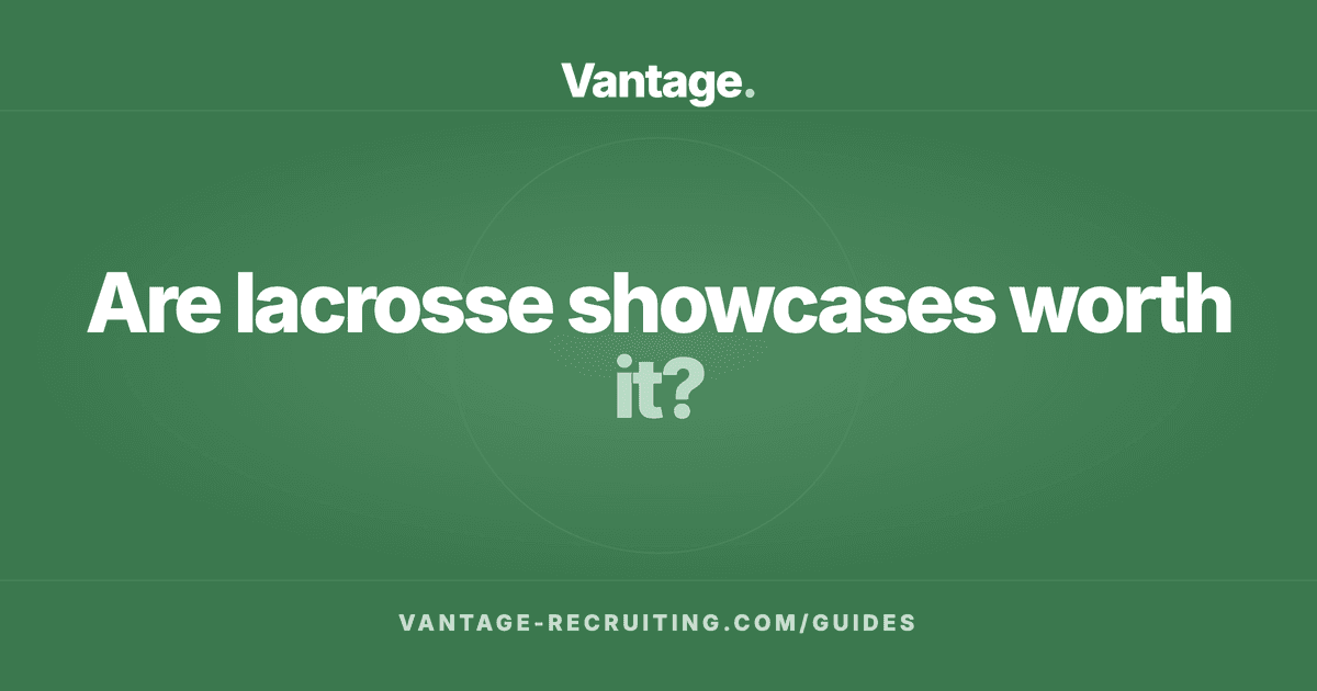 Are lacrosse showcases worth it?