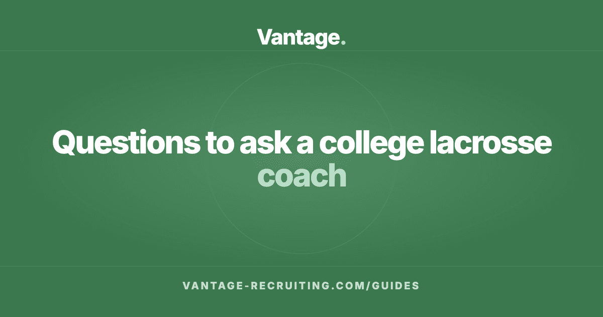 Questions to ask a college lacrosse coach